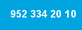 952 334 20 10